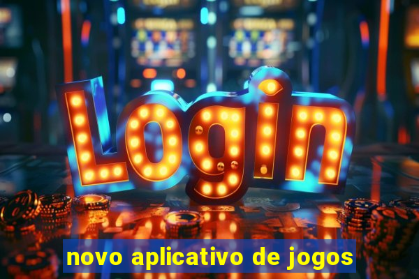 novo aplicativo de jogos